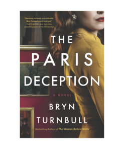 THE PARIS DECEPTION- A NOVEL