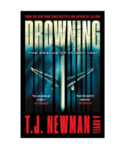Drowning - The Rescue of Flight 1421 (a Novel)